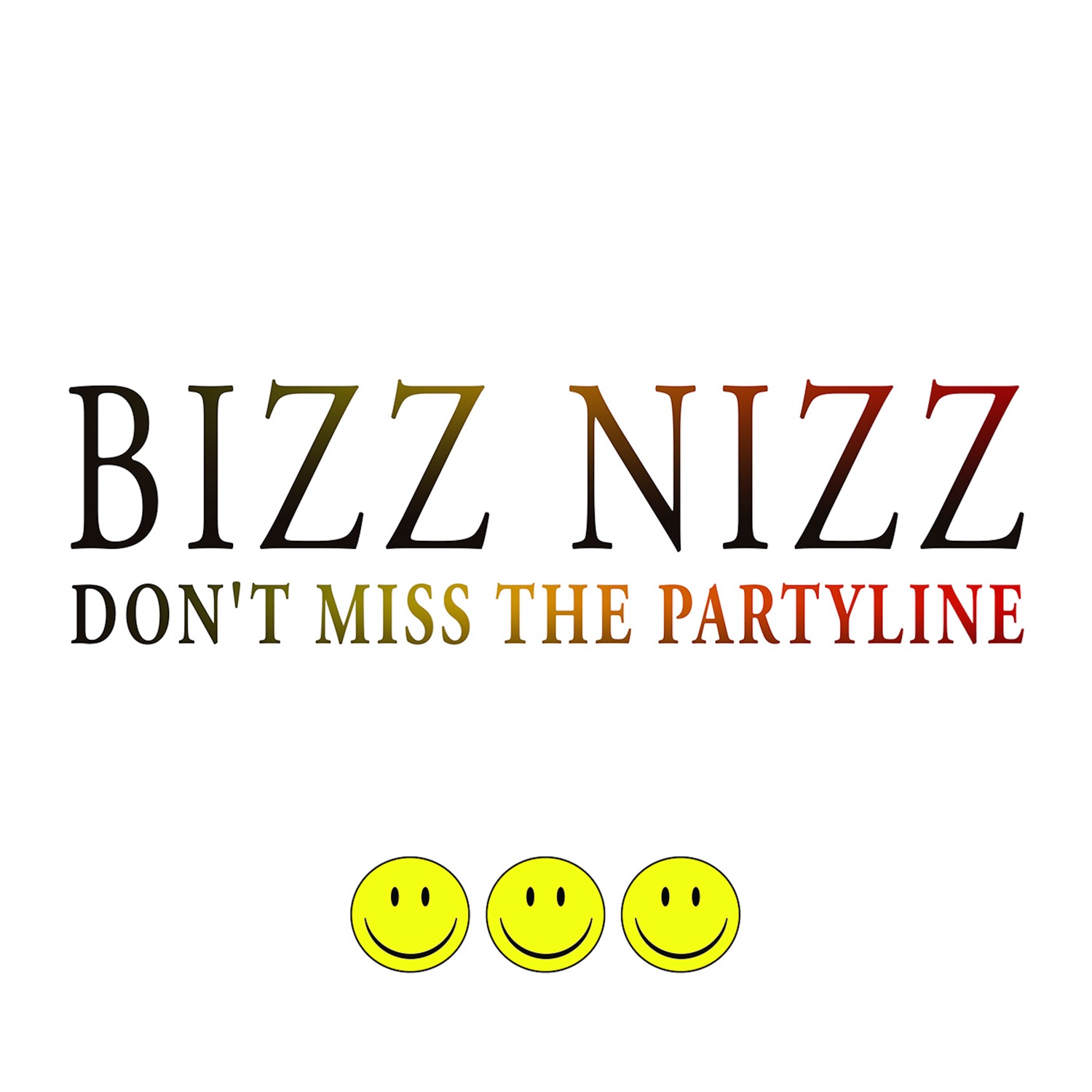 Don't Miss the Partyline - Single