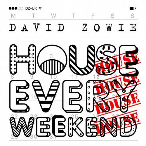 House Every Weekend