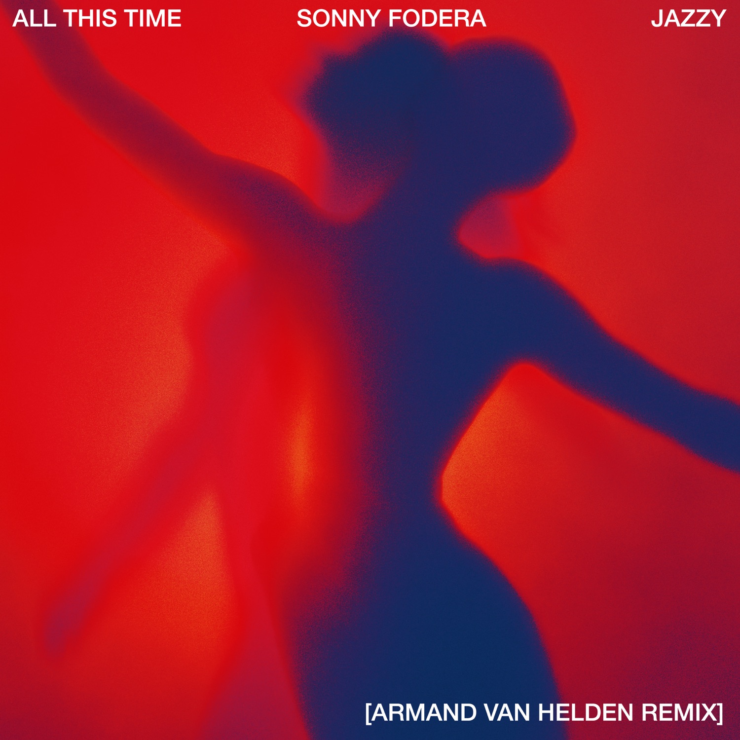 All This Time (feat. Jazzy) [Armand Van Helden Remix] - Single