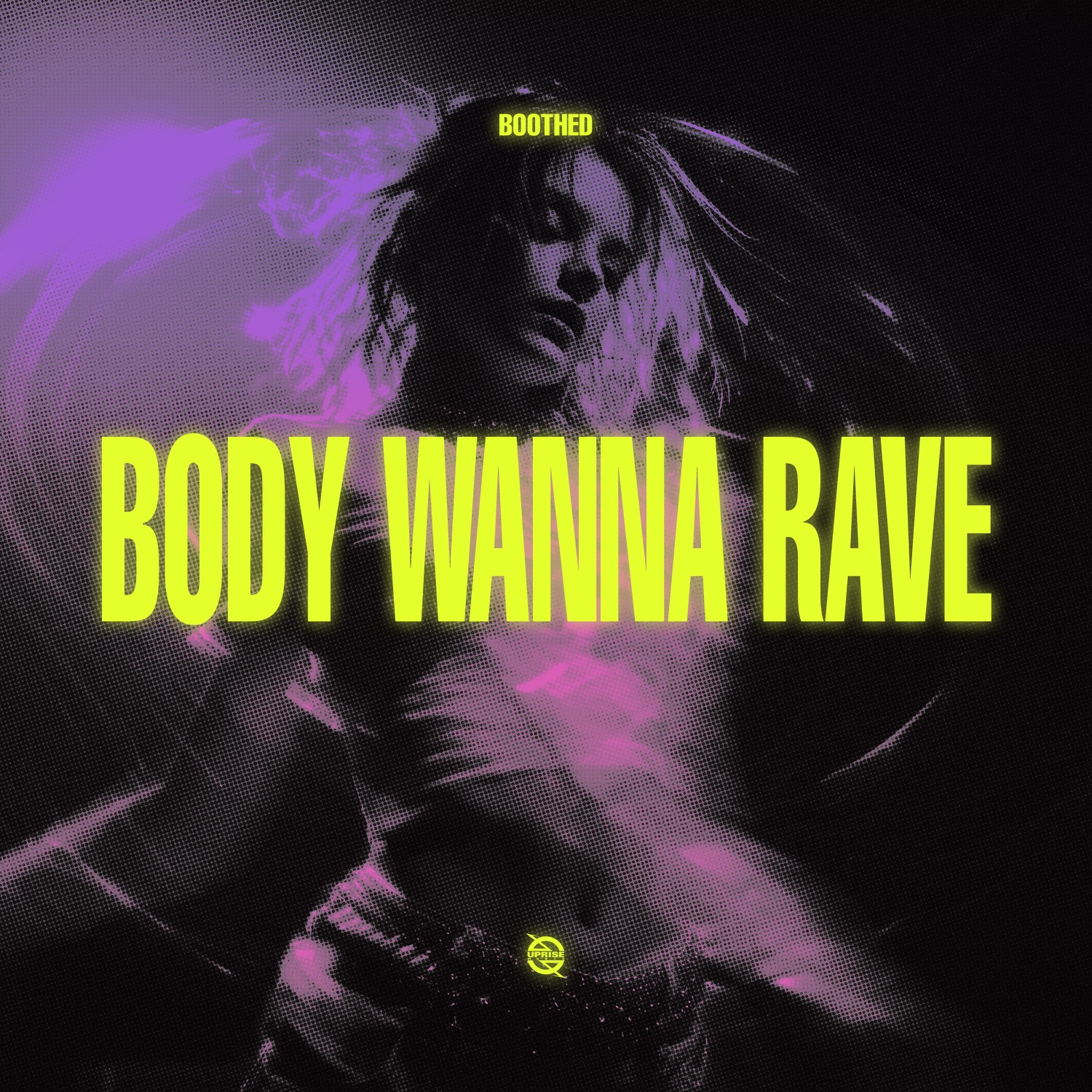 Body Wanna Rave