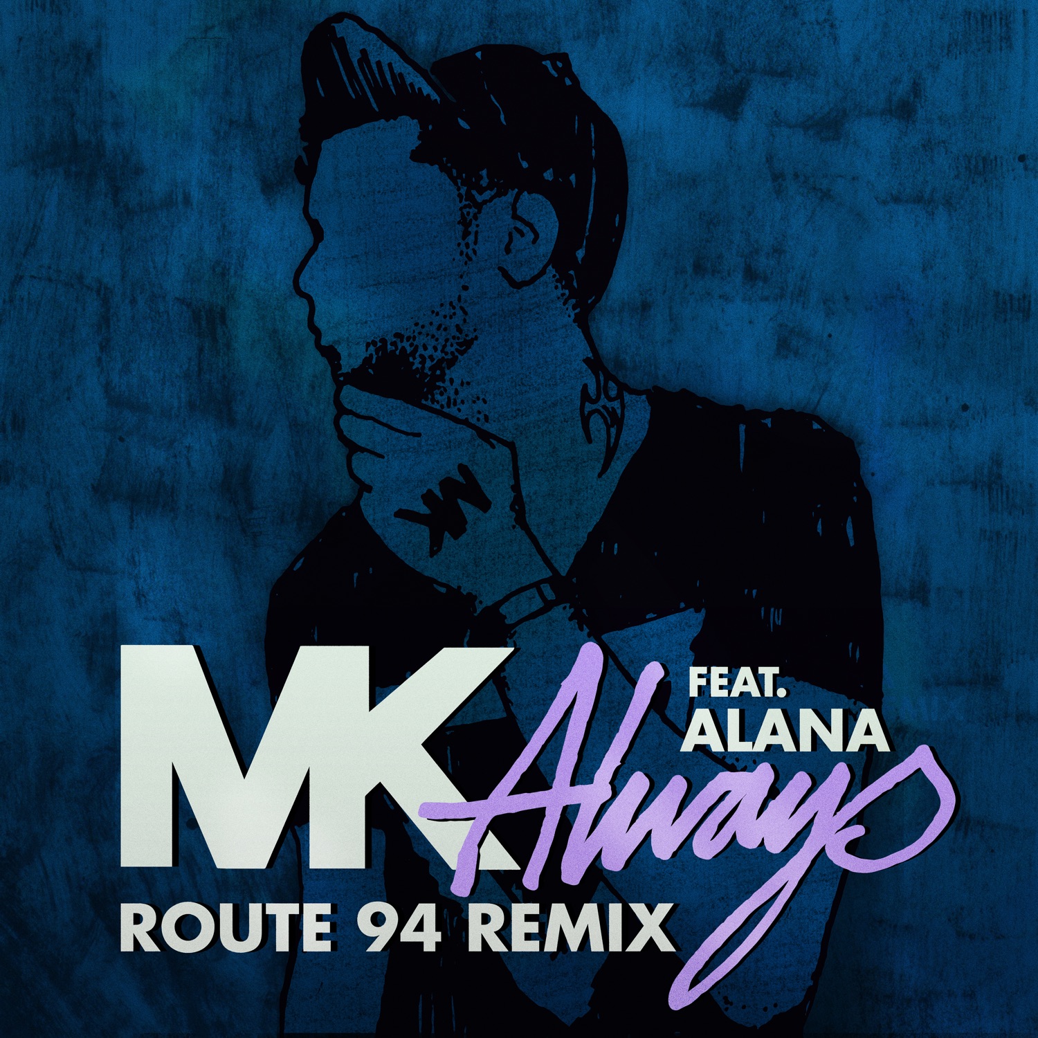 Always (feat. Alana) [Route 94 Radio Edit] - Single