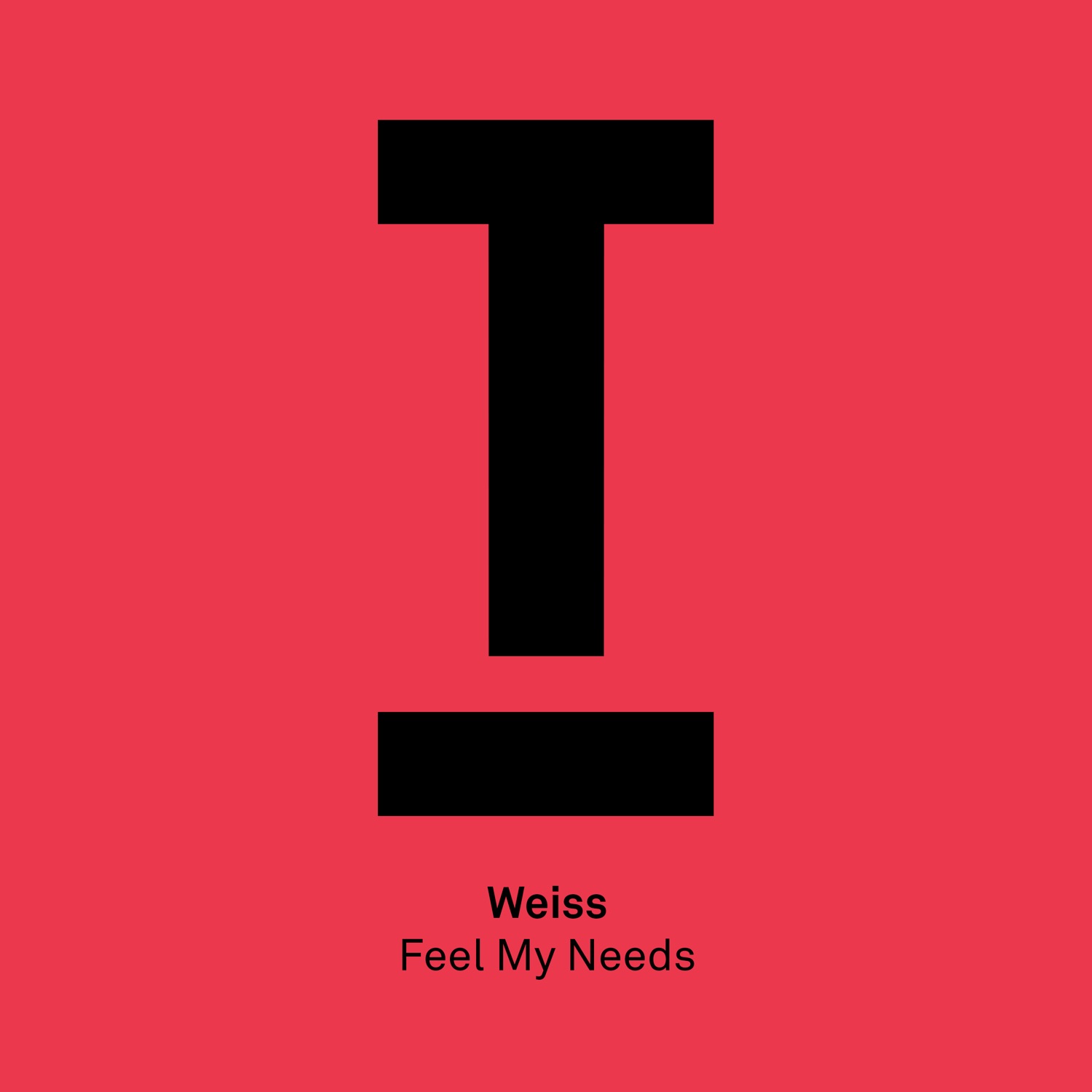 Feel My Needs - Single