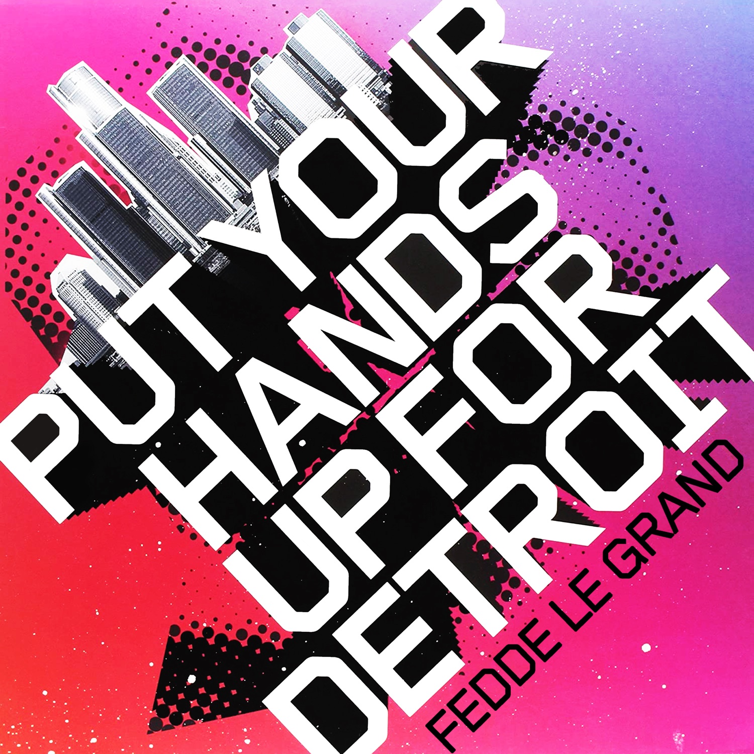 Put Your Hands up for Detroit
