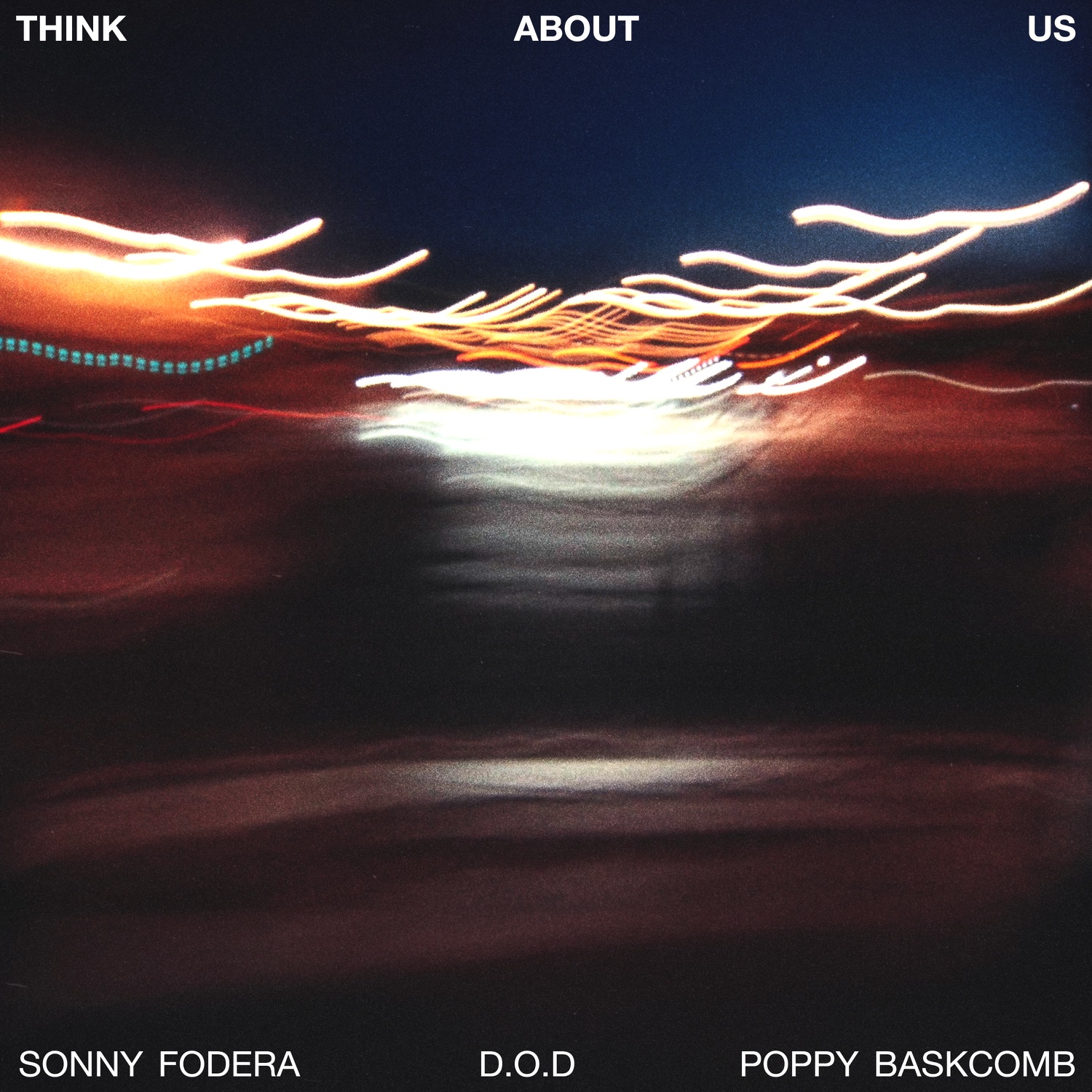 Think About Us - Single