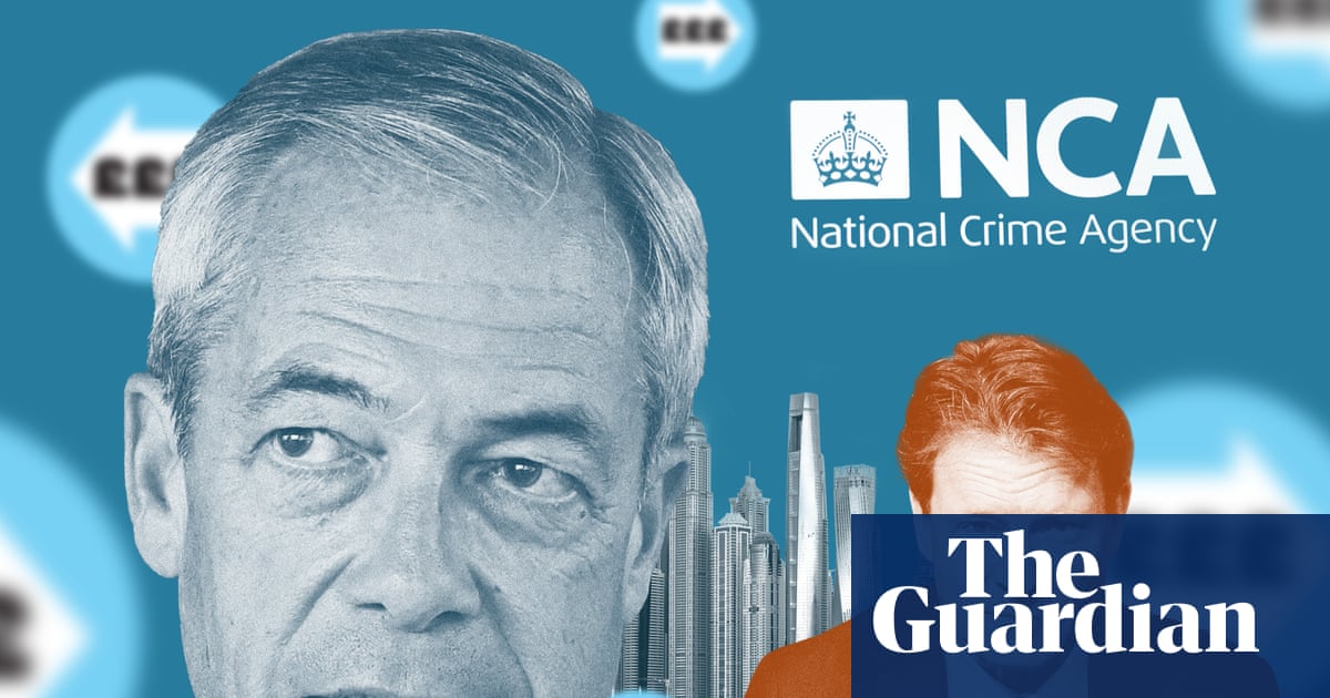 Millions of pounds and many, many questions: the untold story of why Reform figures face NCA scrutiny