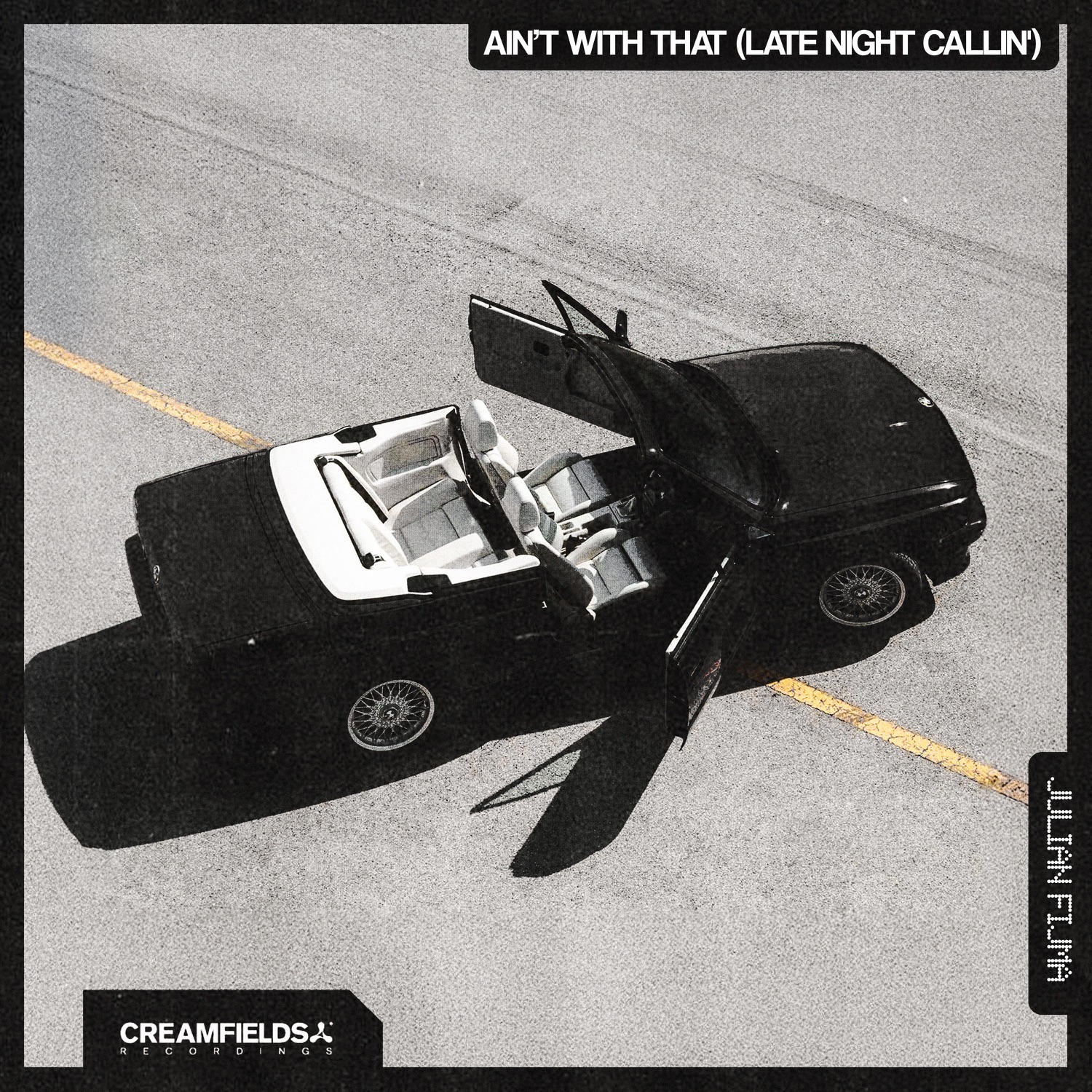 Ain't With That (Late Night Callin')