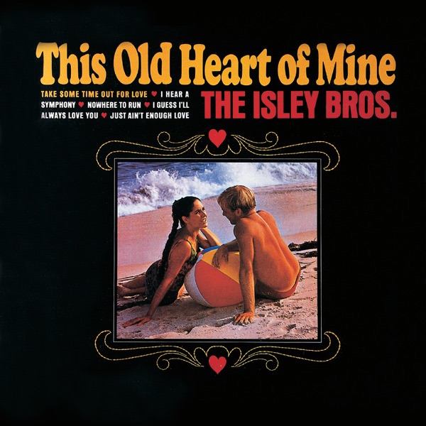 This Old Heart Of Mine (Is Weak For You) [Alternate Mix]