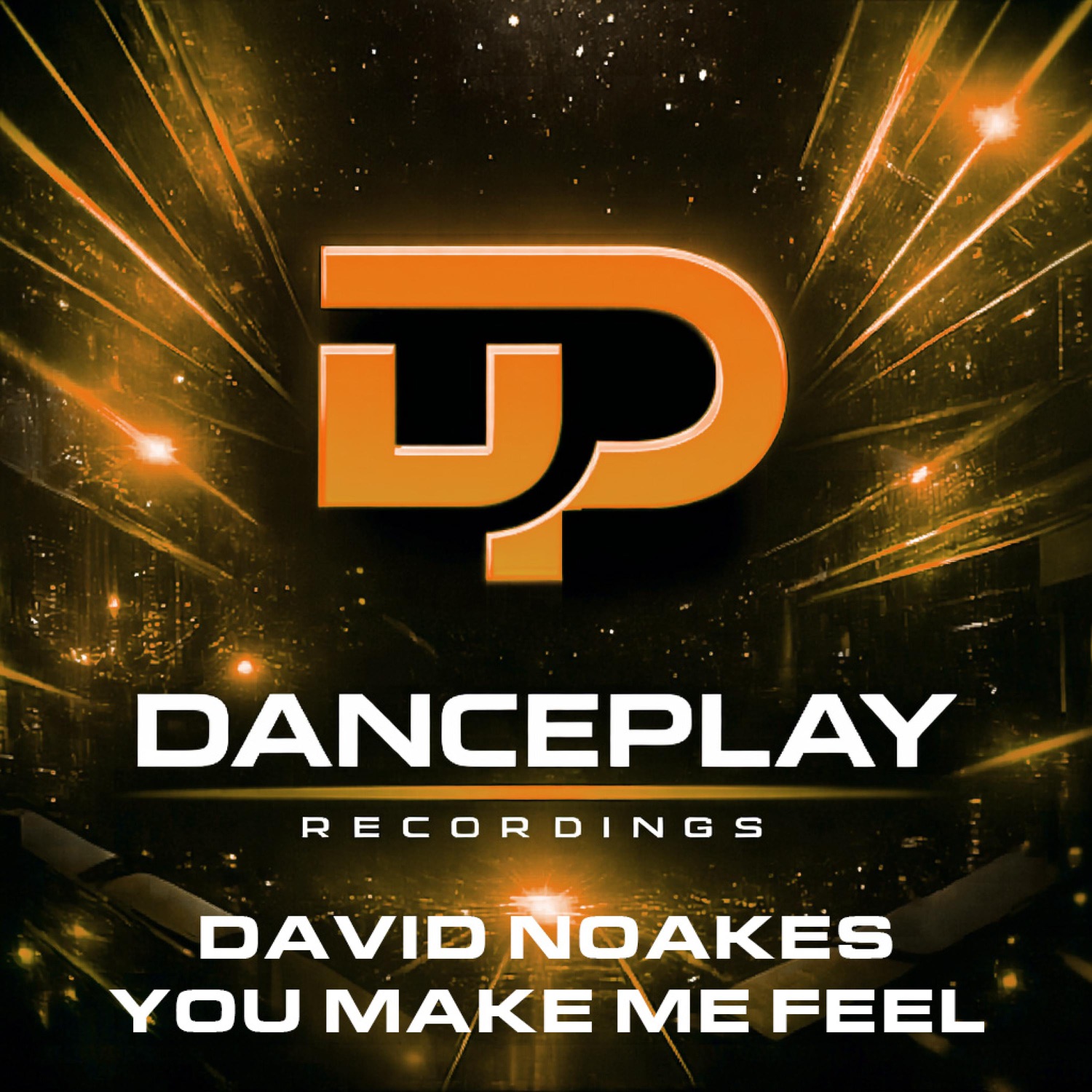 David Noakes (You Make Me Feel) - Single