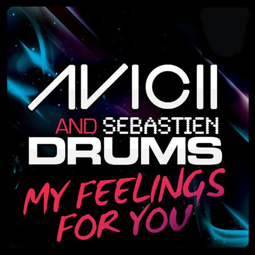 AVICII AND SEBASTIEN DRUMS