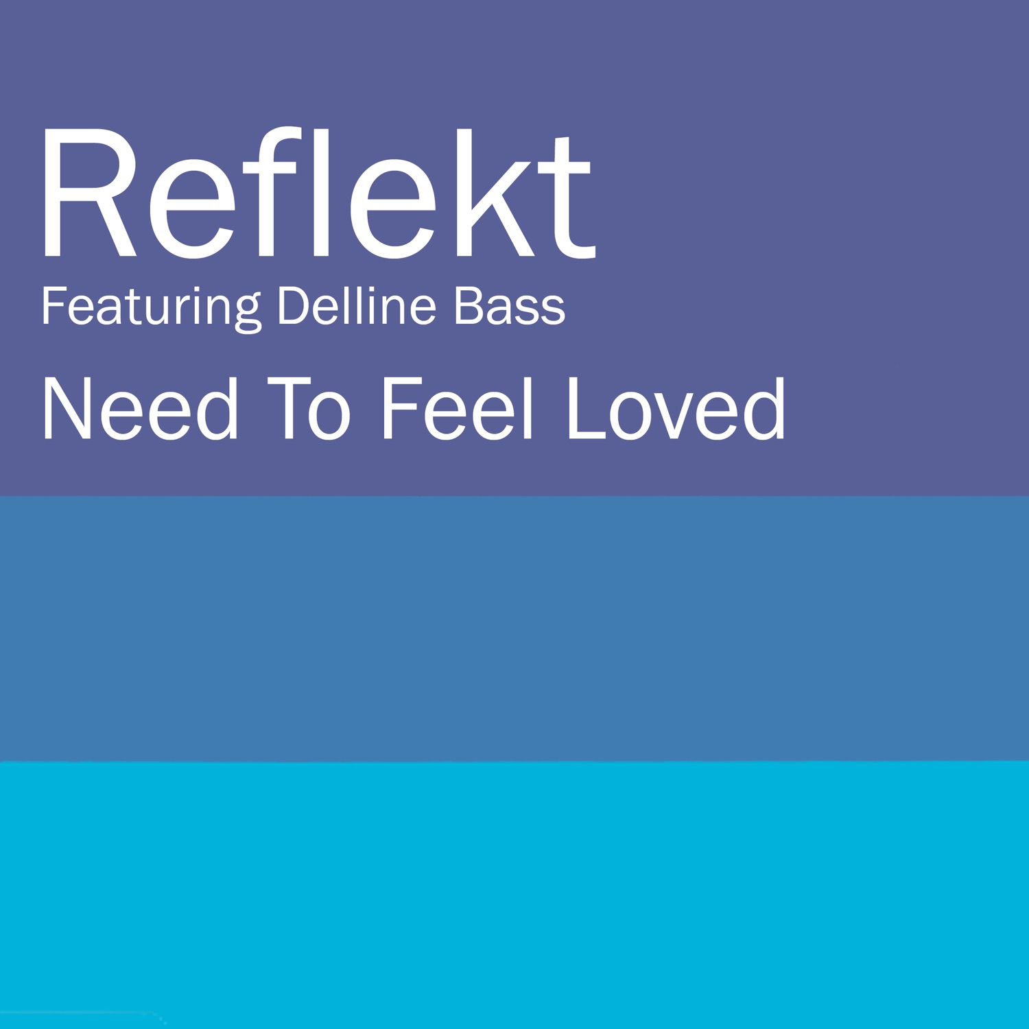 Need To Feel Loved [Radio Edit]