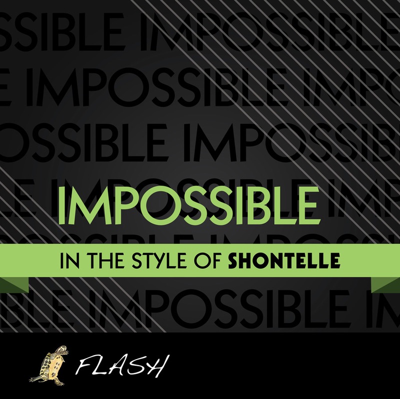 Impossible (Main) - (Originally Performed By Shontelle) [Karaoke / Instrumental] - Single