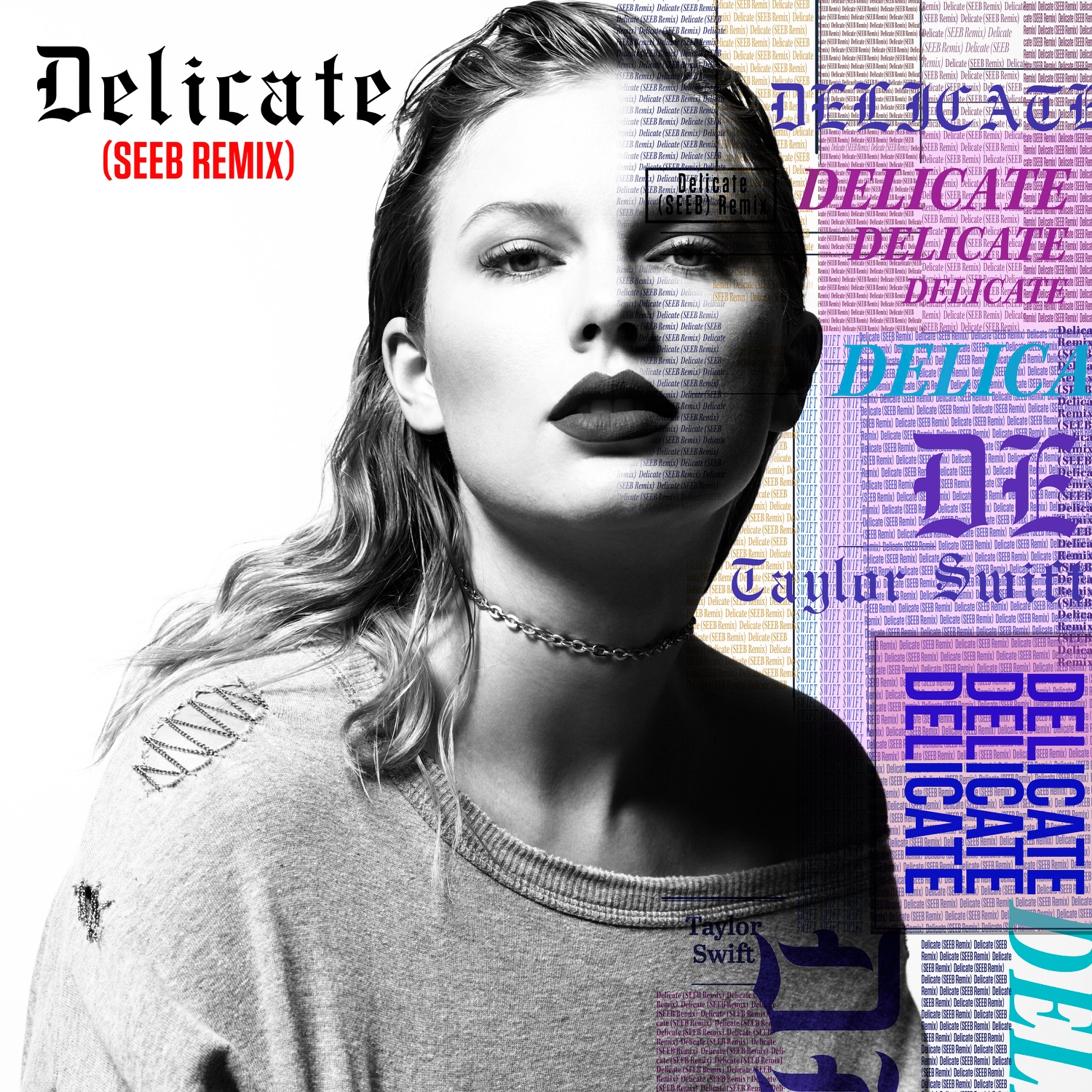Delicate (Seeb Remix) - Single