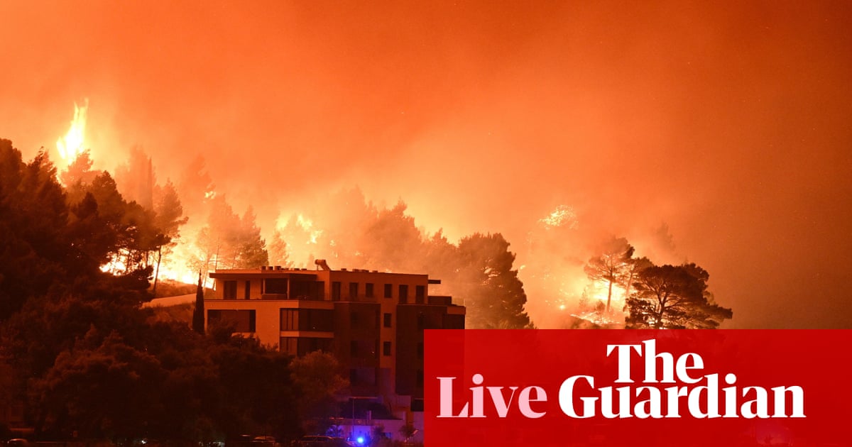 Thousands evacuated and dozens injured in Croatian wildfires – Europe live