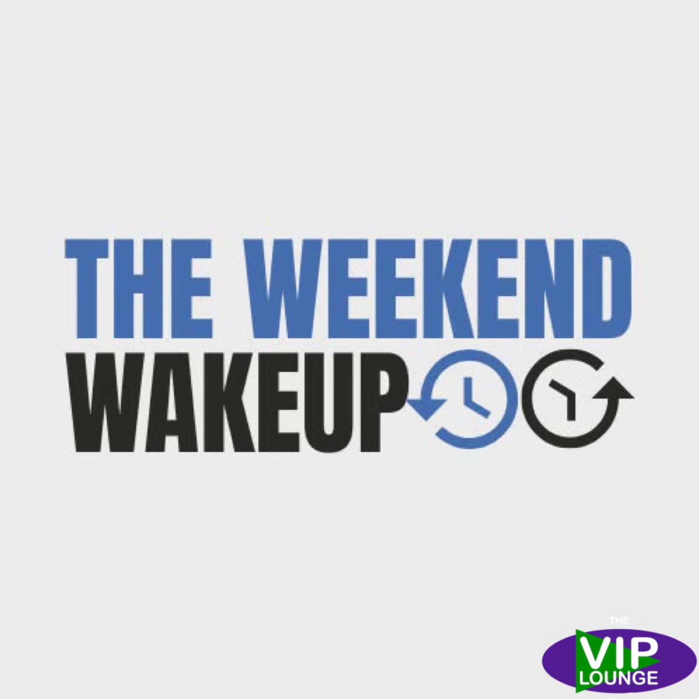Weekend Wakeup